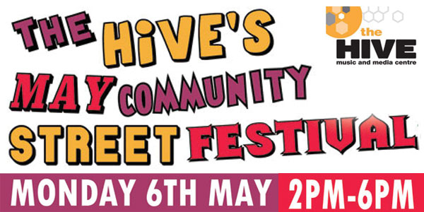 Street party and May community Festival with the Hive