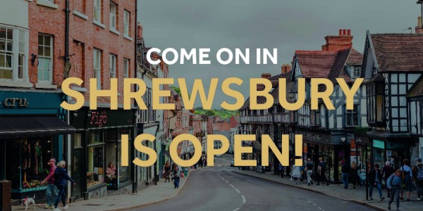 Wyle Cop Shrewsbury - Shrewsbury is open