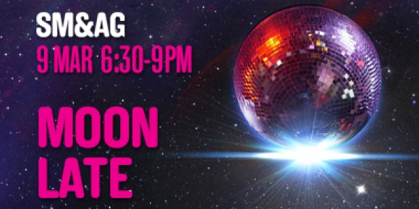 Late Event at The Moon Exhibition
