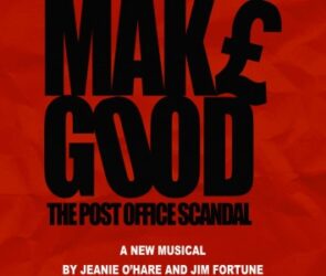 Make Good - The Post Office Scandal poster