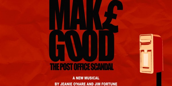 Make Good - The Post Office Scandal poster